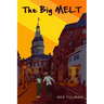 The Big Melt