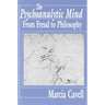 The Psychoanalytic Mind: From Freud to Philosophy