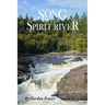 Song of the Spirit River