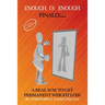 Enough Is Enough: Finally a Real Way to Get Permanent Weight Loss