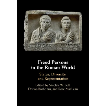 Freed Persons in the Roman World