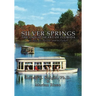 Silver Springs - The Liquid Heart of Florida