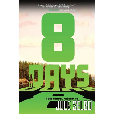 8 Days: A Dee Rommel Mystery