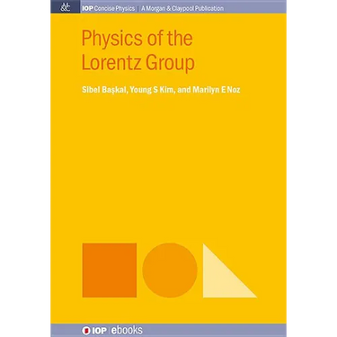 Physics of the Lorentz Group