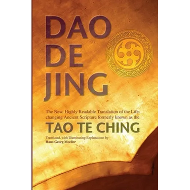 Daodejing: The New, Highly Readable Translation of the Life-Changing Ancient Scripture Formerly Known as the Tao Te Ching