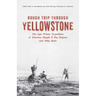 Rough Trip Through Yellowstone