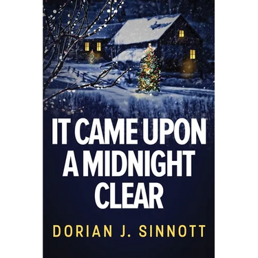 It Came Upon a Midnight Clear