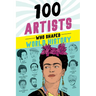 100 Artists Who Shaped World History