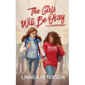 The Girls Will Be Okay