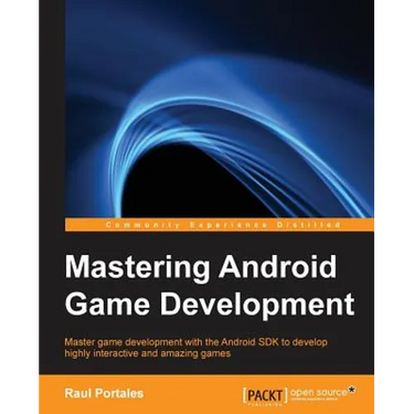 Mastering Android Game Development