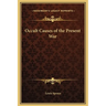 Occult Causes of the Present War