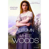 Autumn of the White Woods