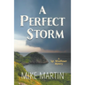 A Perfect Storm: A Sgt. Windflower Mystery