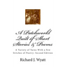 A Patchwork Quilt of Short Stories & Poems: Second Edition: A Variety of Yarns With a Few Stitches of Poetry