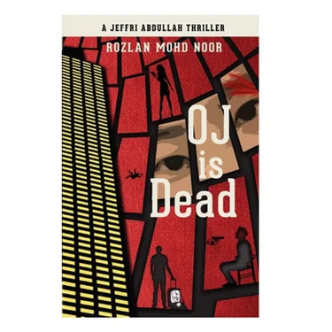 Oj Is Dead: A Jeffri Abdullah Thriller