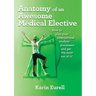 Anatomy of an Awesome Medical Elective: How to plan your international student placement and get the most out of it!