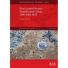 How Leaded Bronze Transformed China, 2000-1000 BCE