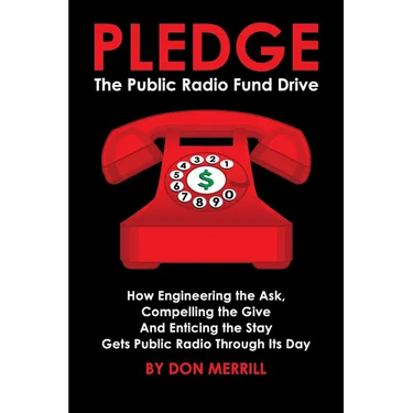 Pledge: The Public Radio Fund Drive