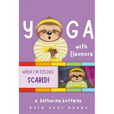Yoga With Eleonora: Yoga When I'm Feeling Scared!