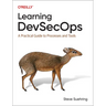 Learning Devsecops: A Practical Guide to Processes and Tools