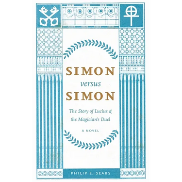 Simon versus Simon: The Story of Lucius and the Magician's Duel