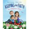 Keeping Our Faith: An Adoption Story