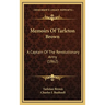 Memoirs Of Tarleton Brown: A Captain Of The Revolutionary Army (1862)