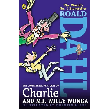 The Complete Adventures of Charlie and Mr. Willy Wonka