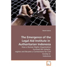 The Emergence of the Legal Aid Institute in Authoritarian Indonesia