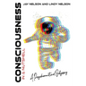 Consciousness in a Nutshell: A Psychonautical Odyssey