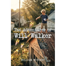 The Adventures of Will Walker