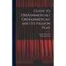 Guide to Oberammergau. Oberammergau and Its Passion Play