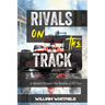 Rivals on the Track: 15 Greatest Formula One Rivalries of All Time