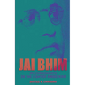 Jai Bhim: My Judgements in the Light of Ambedkar