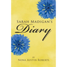 Sarah Madigan's Diary