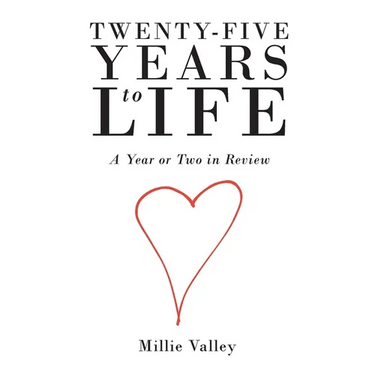 Twenty-Five Years to Life: A Year or Two in Review
