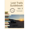 The Lost Trails Guidebook Vol. 3