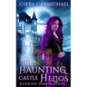 The Haunting of Castle Helios: A Paranormal Dragel Mystery