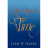 Once Upon a Time: A Short Story by Liam Desmond Kiara