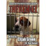 The Kennel: Exposing the Prison Industrial Complex From Within