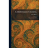 Christians in China: Before the Year 1550