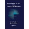 Human Factors in the Maritime Domain