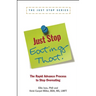 Just Stop Eating That!: The Rapid Advance Process to Stop Overeating