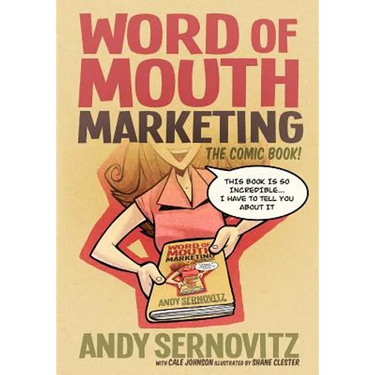 Word of Mouth Marketing: The Comic Book