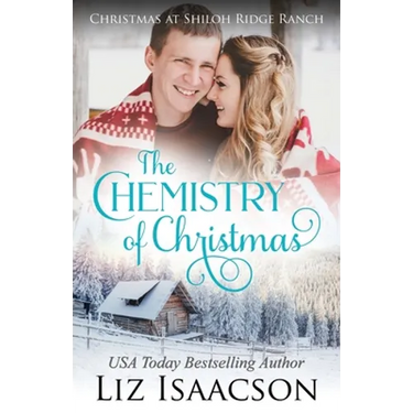 The Chemistry of Christmas: Glover Family Saga & Christian Romance