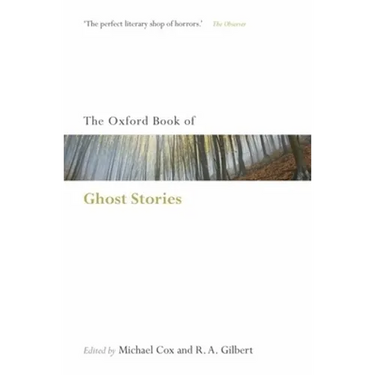 The Oxford Book of English Ghost Stories