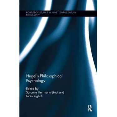 Hegel's Philosophical Psychology