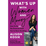 What's Up with Women and Money?: How to Do All the Financial Stuff You've Been Avoiding