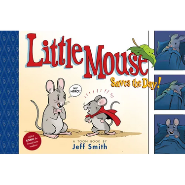 Little Mouse Saves the Day (a First Comic for Brand-New Readers): Toon Level 1