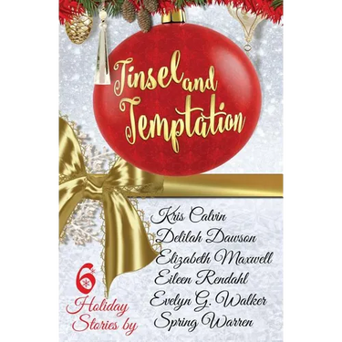 Tinsel and Temptation: A Holiday Anthology